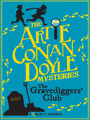 cover image of Artie Conan Doyle and the Gravediggers' Club
